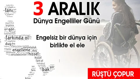 AK Parti A.Adayı Rüştü Çopur 3 Aralık Dünya Engelliler Günü Mesajı