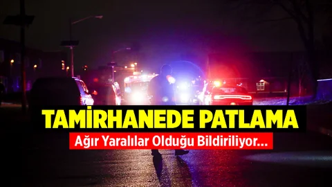 Sanayi Sitesindeki Tamirhanede Patlama