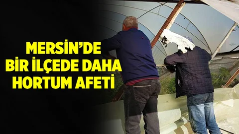 Mersin'de Şiddetli Rüzgar Bir İlçede Daha Hortuma Dönüştü