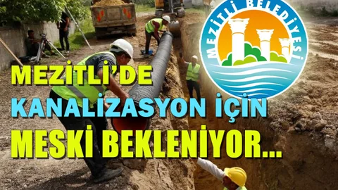 Kanalizasyon İçin MESKİ Bekleniyor..