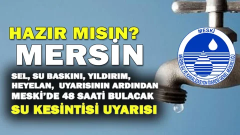 Şiddetli Yağış Uyarısının Ardından, MESKİ'den 48 Saatlik Su Kesintisi Uyarısı
