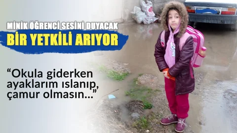 Mersin Anamurlu Minik Çağla, Ayakları Islanıp Çamur Olmadan Okula Gitmek İstiyor