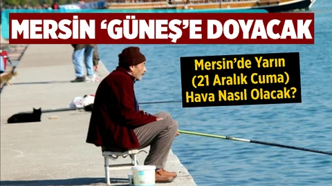 Mersin'de Hava Sıcaklıkları Artıyor, Yaz Bir Günlüğüne Geliyor