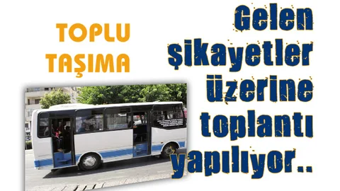 Toplu Taşımadaki Şikayetler Üzerine Toplantı