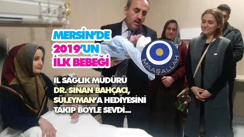 Mersin'de 2019'un İlk Bebeği Dünyaya Geldi