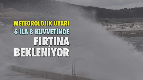 Doğu Akdeniz’e 6-8 Kuvvette Fırtına Uyarısı! Mersin’de Fırtına Bekleniyor!