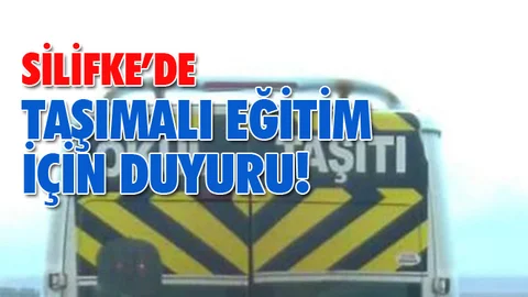 Silifke'de Taşımalı Eğitim İçin Duyuru