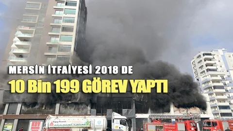 Mersin İtfaiye 2018 Yılında Da Hız Kesmedi