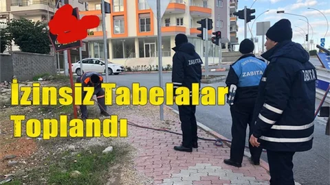 Mersin Tarsus'ta İzinsiz Tabelalar Toplandı