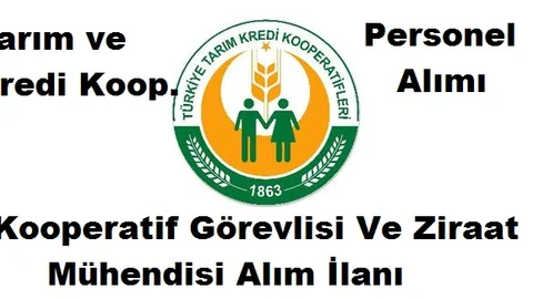Türkiye Tarım Kredi Kooperatifleri Personel Alacak