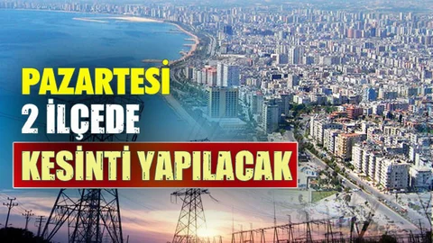 Pazartesi Günü, Yalnız 2 İlçede Elektrik Kesintisi Yapılacak