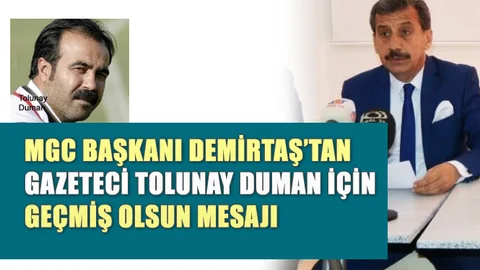 MGC'den Gazeteci Tolunay Duman için Geçmiş Olsun Mesajı!
