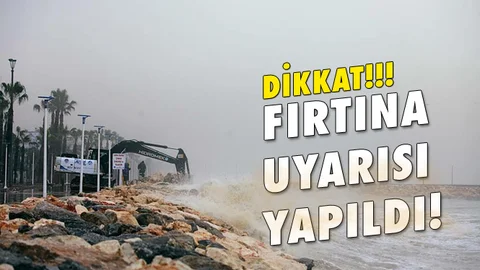 Mersinliler Dikkat! Fırtına Uyarısı Yapıldı