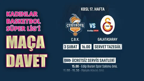 Çukurova Basketbol - Galatasaray Karşılaşması Pazar Günü Mersin'de