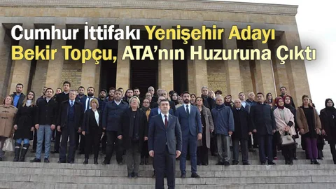 Cumhur İttifakı Yenişehir Adayı Bekir Topçu, ATA’nın Huzuruna Çıktı
