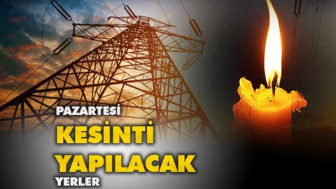4 Şubat Pazartesi Elektrik Kesintisi Yapılacak Yerler ve Saatleri