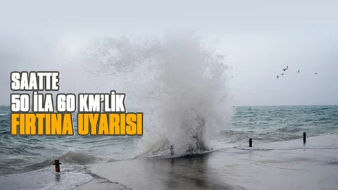 Doğu ve Orta Akdeniz'e Fırtına Uyarısı