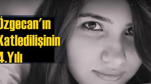 Özgecan Katledilişi'nin Ardından 4 Yıl Geçti, 2015 yılı 11 Şubat'ta Cinayete Kurban Gitmişti