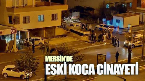 Mersin'de Eski Koca Cinayeti