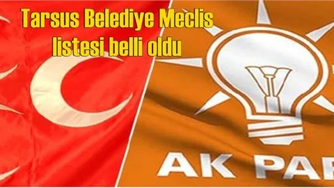 Tarsus MHP’nin Belediye Meclis Aday Listesi Belli Oldu