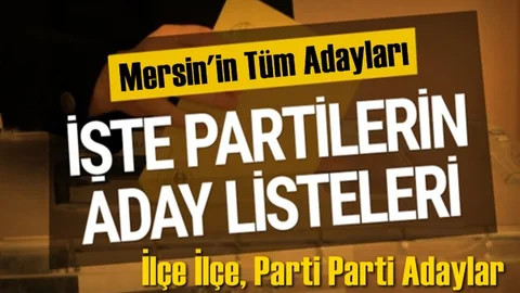 Mersin'de YSK'ya Teslim Edilen Aday Listesi