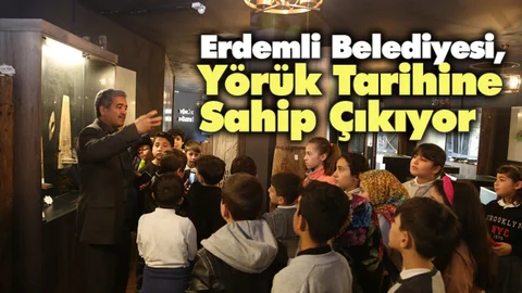 Erdemli Belediyesi, Yörük Tarihine Sahip Çıkıyor