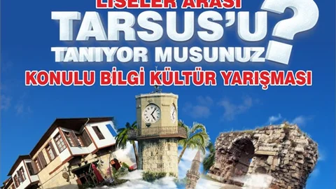 “Tarsus’u Tanıyor Musunuz?” Konulu Liseler Arası Bilgi Yarışması Düzenlendi