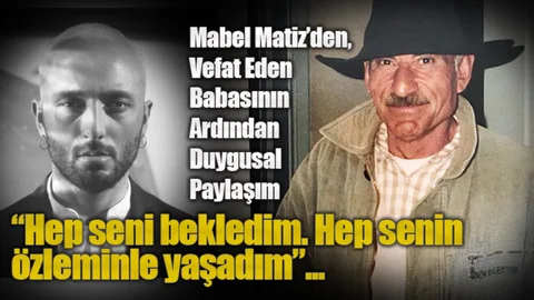 Mabel Matiz (Fatih Karaca)’den Vefat Eden Babasının Ardından Duygusal Paylaşım, ”Hep Seni Bekledim”