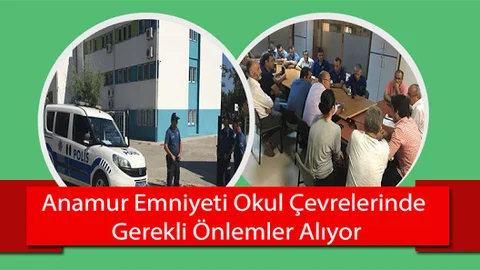 Anamur Emniyeti Okul Çevrelerinde Gerekli Önlemler Alıyor