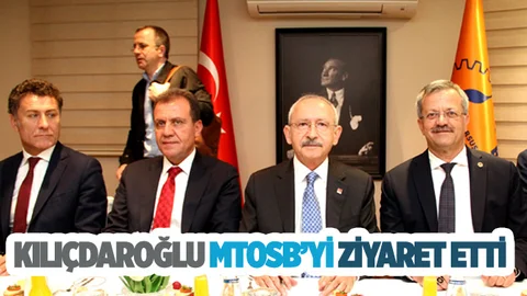 CHP Genel Başkanı Kemal Kılıçdaroğlu, MTOSB’yi Ziyaret Etti