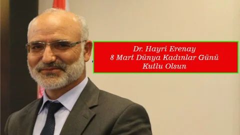 Müftü Dr. Hayri Erenay’dan 8 Mart Dünya Kadınlar Günü Mesajı