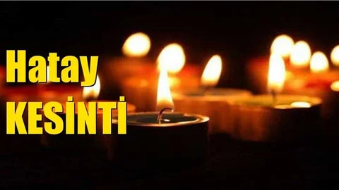 Hatay Elektrik Kesintisi 11 Mart Pazartesi