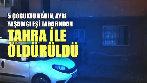 Mersin’de Dehşet, Ayrı Yaşadığı Eşi Tahra İle Öldürdü