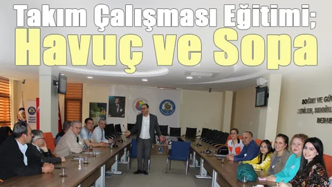 Tarsus Borsa Personeline Takım Çalışması Eğitimi; Havuç ve Sopa