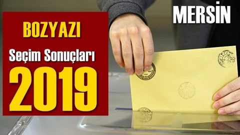 Mersin Bozyazı Seçim Sonuçları 2019, Bozyazı hangi parti kazandı? Sandık sonuçları? Oy Oranları?