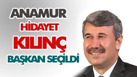 MHP Anamur Belediye Başkan Adayı Hidayet Kılınç Kazandı