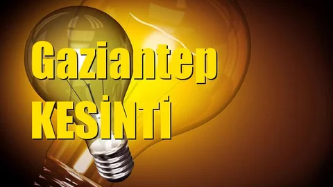 Gaziantep Elektrik Kesintisi 3 Nisan Çarşamba