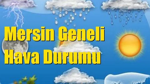 5 Günlük Durum; Mersin ve İlçeleri