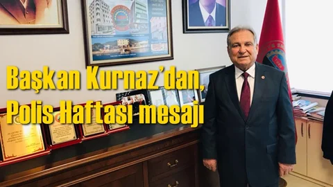 Türkiye Emekliler Derneği (TÜED) Genel Merkez Mali Sekreteri ve Tarsus Şube Başkanı Ömer Kurnaz’dan, Polis Haftası mesajı
