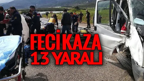 İşçileri Taşıyan Minibüs Kaza Yaptı; 13 Yaralı