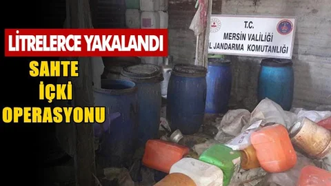Mersin'de Sahte İçki Operasyonu!
