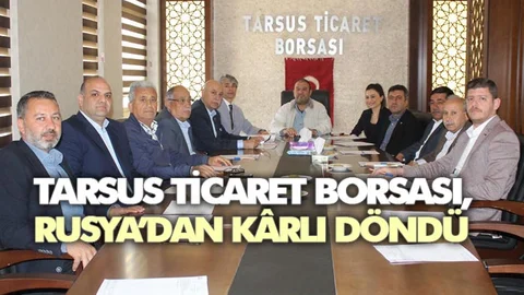 Tarsus Ticaret Borsasının Verimli Çalışması Döviz Getiriyor