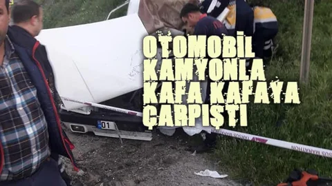 Otomobil İle Taş Ocağı Kamyonu Kafa Kafaya Çarpıştı