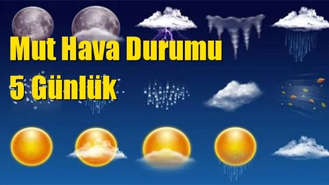 Mut Hava Durumu 5 Günlük