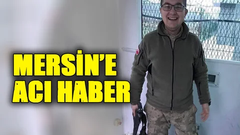 Mersin'e Acı Haber!