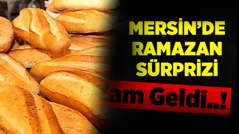Mersin'de Ekmeğe Zam