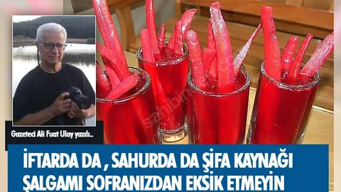 Ali Fuat Ulay'ın Yazısı, "İftarda da, Sahurda Da Şifa Kaynağı Şalgamı Sofranızdan Eksik Etmeyin"