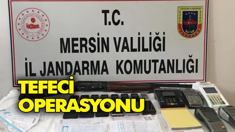 Mersin'de Tefeci Operasyonu