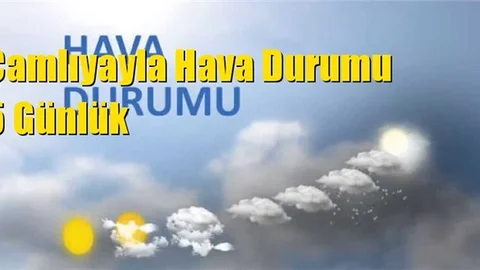 Çamlıyayla Hava Durumu 5 Günlük