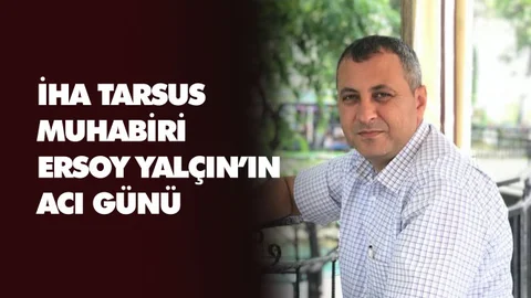 Ersoy Yalçın'ın Acı Günü